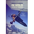 Angelo D'Arrigo - In volo sopra il mondo